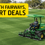 A photo of a John Deere Fairway mower as the operator mows the green of a golf course. You can see the checkered patterns on the green of the course. There is a big yellow block in the top, left corner with the heading that read 'Smooth Fairways, Smart Deals'.